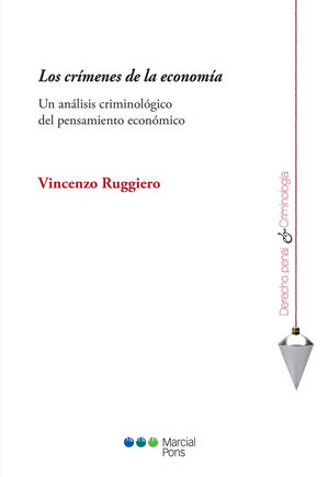 CRÍMENES DE LA ECONOMÍA, LOS