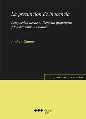 PRESUNCIÓN DE INOCENCIA, LA - 1.ª ED. 2019