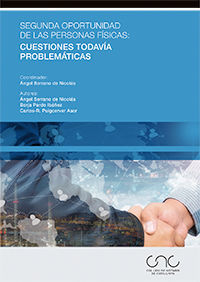 SEGUNDA OPORTUNIDAD DE LAS PERSONAS FÍSICAS: CUESTIONES TODAVÍA PROBLEMÁTICAS