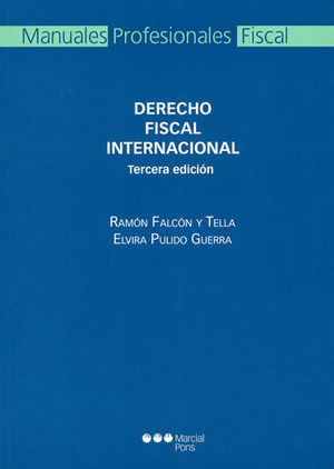 DERECHO FISCAL INTERNACIONAL - 3.ª ED. 2018