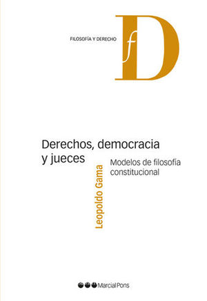 DERECHOS, DEMOCRACIA Y JUECES - 1.ª ED. 2019