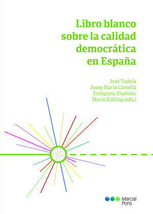 LIBRO BLANCO SOBRE LA CALIDAD DEMOCRÁTICA EN ESPAÑA