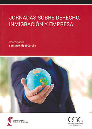 JORNADAS SOBRE DERECHO INMIGRACION Y EMPRESA