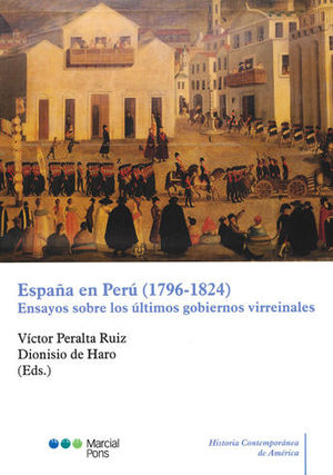 ESPAÑA EN PERÚ (1796-1824)