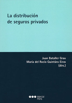 DISTRIBUCION DE LOS SEGUROS PRIVADOS, LA