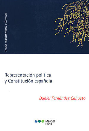 REPRESENTACIÓN POLÍTICA Y CONSTITUCIÓN ESPAÑOLA