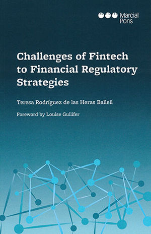 CHALLENGES OF FINTECH TO FINANCIAL REGULATORY STRATEGIES