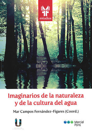 IMAGINARIOS DE LA NATURALEZA Y DE LA CULTURA DEL AGUA