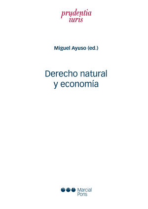 DERECHO NATURAL Y ECONOMÍA - 1.ª ED. 2021