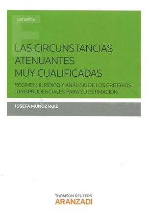 CIRCUNSTANCIAS ATENUANTES MUY CUALIFICADAS,