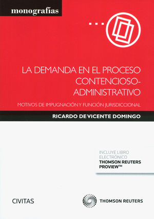 DEMANDA EN EL PROCESO CONTENCIOSO-ADMINISTRATIVO ( PAPEL + E-BOOK ),LA