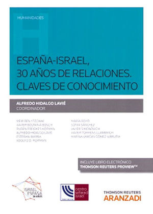 ESPAÑA ISRAEL 30 AÑOS DE RELACIONES. CLAVES DE CONOCIMIENTO