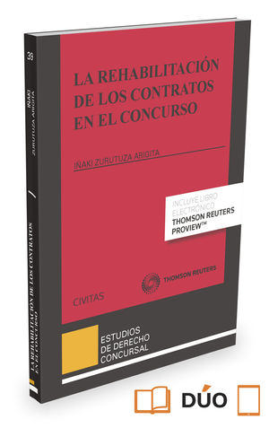REHABILITACIÓN DE LOS CONTRATOS EN EL CONCURSO (PAPEL + E-BOOK), LA