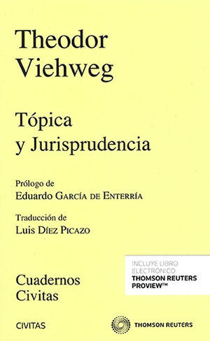 TÓPICA Y JURISPRUDENCIA (RUSTICA) - 2.ª ED. 2007, 1.ª REIMP. 2016