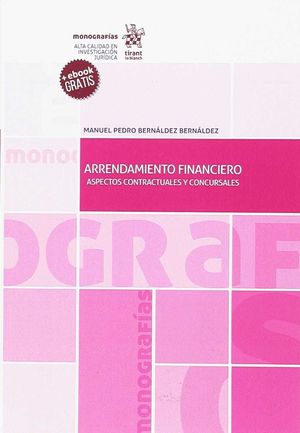 ARRENDAMIENTO FINANCIERO. ASPECTOS CONTRACTUALES Y CONCURSALES