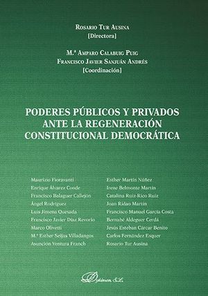 PODERES PÚBLICOS Y PRIVADOS ANTE LA REGENERACIÓN CONSTITUCIONAL DEMOCRÁTICA