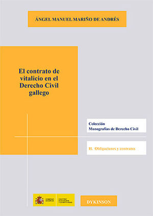 CONTRATO DE VITALICIO EN EL DERECHO CIVIL GALLEGO, EL - 1.ª ED. 2016
