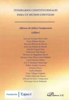 ITINERARIOS CONSTITUCIONALES PARA UN MUNDO CONVULSO - 1.ª ED. 2016