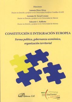 CONSTITUCIÓN E INTEGRACIÓN EUROPEA - 1.ª ED. 2017