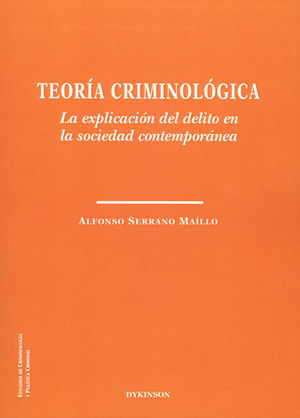 TEORÍA CRIMINOLÓGICA - 1.ª ED. 2017