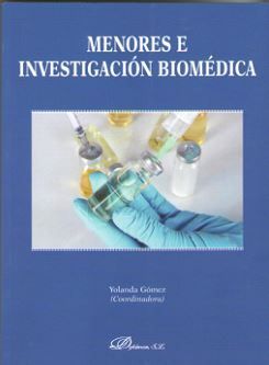MENORES E INVESTIGACIÓN BIOMÉDICA - 1.ª ED. 2018