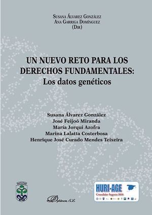 UN NUEVO RETO PARA LOS DERECHOS FUNDAMENTASLES: LOS DATOS GENÉTICOS: