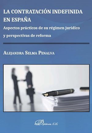 CONTRATACIÓN INDEFINIDA EN ESPAÑA, LA - 1.ª ED. 2017