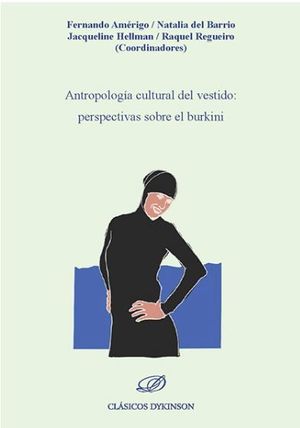 ANTROPOLOGÍA CULTURAL DEL VESTIDO - 1.ª ED. 2018