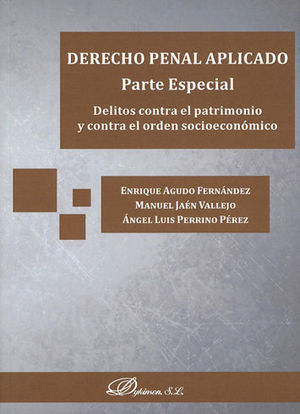 DERECHO PENAL APLICADO. PARTE ESPECIAL - 1.ª ED. 2018