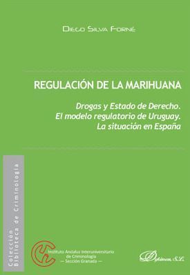 REGULACIÓN DE LA MARIHUANA - 1.ª ED. 2018