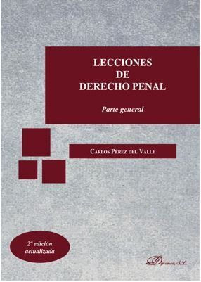 LECCIONES DE DERECHO PENAL - 2.ª ED. 2018 ACTUALIZADA