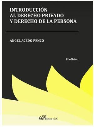 INTRODUCCIÓN AL DERECHO PRIVADO Y DERECHO DE LA PERSONA