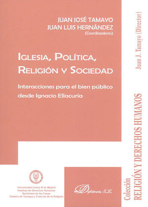 IGLESIA, POLÍTICA, RELIGIÓN Y SOCIEDAD - 1.ª ED. 2018