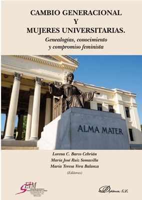 CAMBIO GENERACIONAL Y MUJERES UNIVERSITARIAS - 1.ª ED. 2019