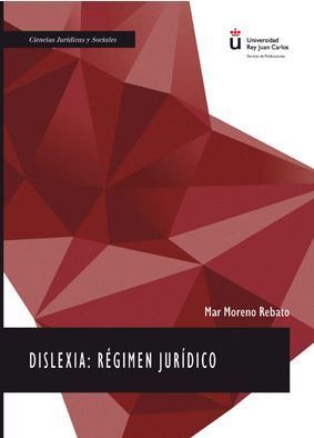 DISLEXIA: RÉGIMEN JURÍDICO - 1.ª ED. 2018