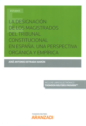 DESIGNACIÓN DE LOS MAGISTRADOS DEL TRIBUNAL CONSTITUCIONAL EN ESPAÑA, LA