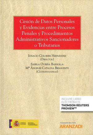 CESIÓN DE DATOS PERSONALES Y EVIDENCIAS ENTRE PROCESOS PENALES