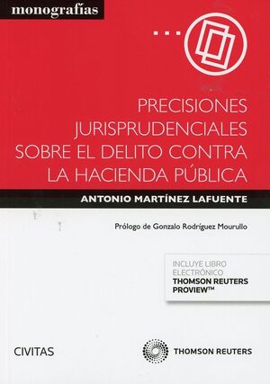 PRECISIONES JURISPRUDENCIALES SOBRE EL DELITO CONTRA LA HACIENDA PÚBLICA (PAPEL