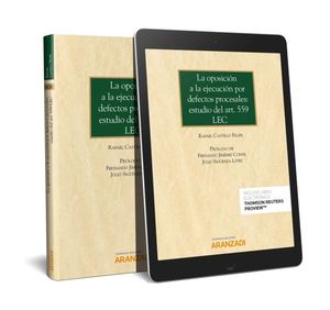 OPOSICIÓN A LA EJECUCIÓN POR DEFECTOS PROCESALES: ESTUDIO DEL ART. 559 LEC, LA