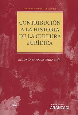 CONTRIBUCIÓN A LA HISTORIA DE LA CULTURA JURÍDICA (PAPEL + E-BOOK)