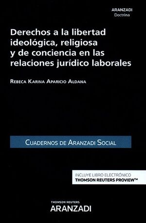 DERECHOS A LA LIBERTAD IDEOLÓGICA, RELIGIOSA Y DE CONCIENCIA EN LAS RELACIONES J