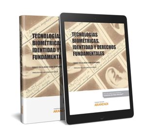 TECNOLOGÍAS BIOMÉTRICAS, IDENTIDAD Y DERECHOS FUNDAMENTALES (PAPEL + E-BOOK)