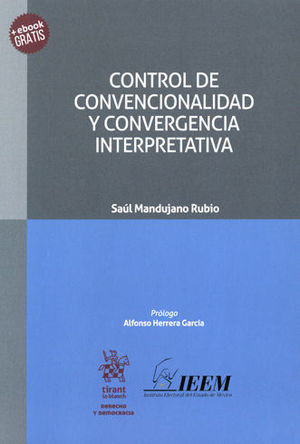 CONTROL DE CONVENCIONALIDAD Y CONVERGENCIA INTERPRETATIVA