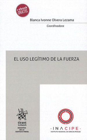 USO LEGÍTIMO DE LA FUERZA, EL