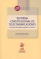 REFORMA CONSTITUCIONAL DE TELECOMUNICACIONES