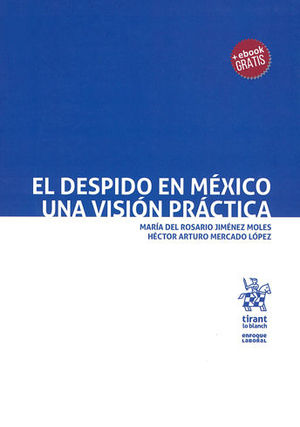 DESPIDO EN MÉXICO UNA VISIÓN PRÁCTICA, EL