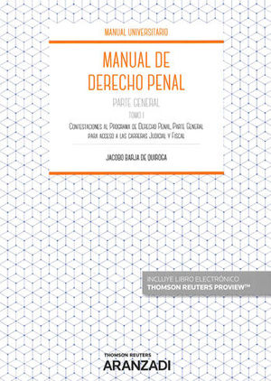 MANUAL DE DERECHO PENAL. TOMO I PARTE GENERAL