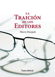 TRAICIÓN DE LOS EDITORES, LA