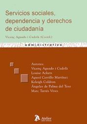 SERVICIOS SOCIALES, DEPENDENCIA Y DERECHOS DE CIUDADANIA.