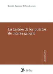 GESTIÓN DE LOS PUERTOS DE INTERÉS GENERAL, LA.